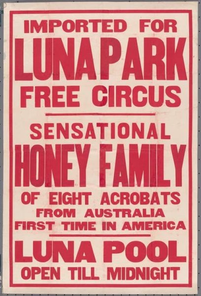 A bright red and white advertising poster for the Honey Family, a branch of the St Leon’s, performing at Coney Island’s Luna Park 1926.