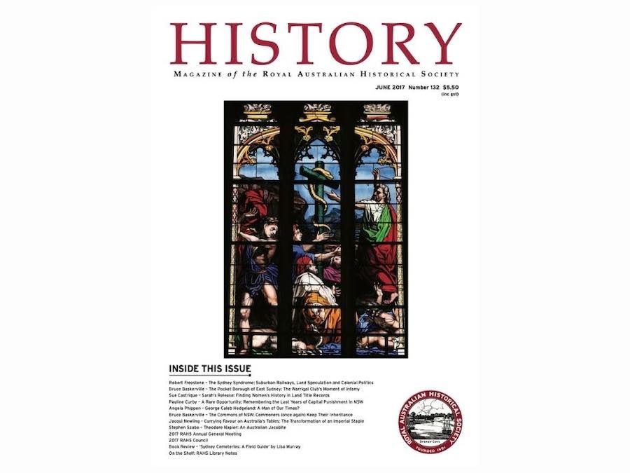 RAHS Subscriptions: Magazines – History no.132 June 2017