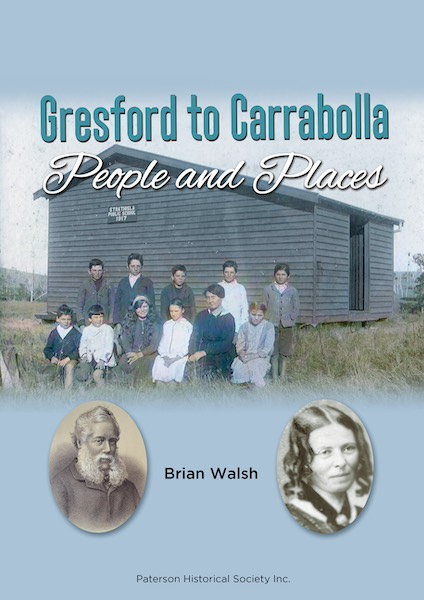 The cover of 'Gresford to Carrabolla' by the Paterson Historical Society features a group photograph of school children and portraits of a man and woman.