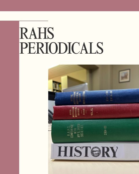 Volumes of RAHS periodicals, including the Journal and History magazine, arranged in archival boxes and folders for preservation and access.
