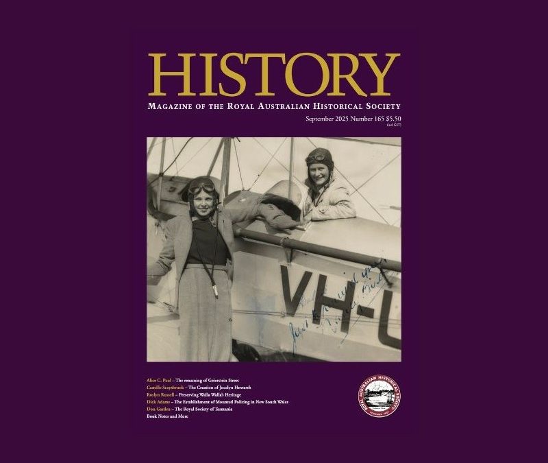RAHS Subscriptions: Magazines – History no.165 September 2025