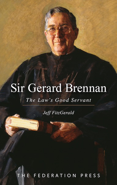 Book cover featuring a painted portrait of Sir Gerard Brennan in his judicial robes, while holding a book.